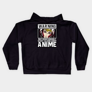 Funny Warning May Start Talking About Anime Gifts Kids Hoodie